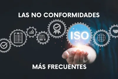 Las No Conformidades Más Frecuentes en Auditorías ISO y Cómo Evitarlas
